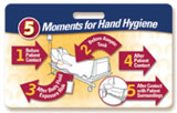 5 Moments for Hand Hygiene Badgieâ„¢ Card - Inpatient